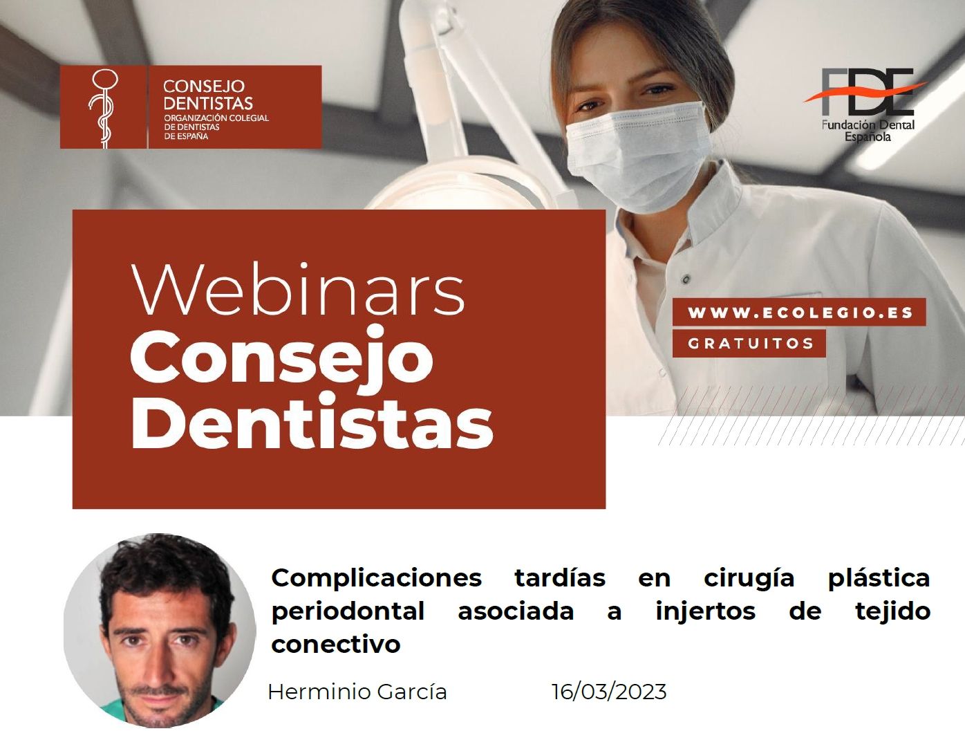 Webinar gratuito Complicaciones tardías en cirugía plástica periodontal asociada a injertos de tejido conectivo