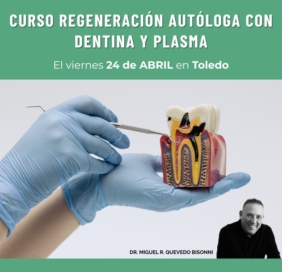 Curso Regeneración autóloga con dentina y plasma