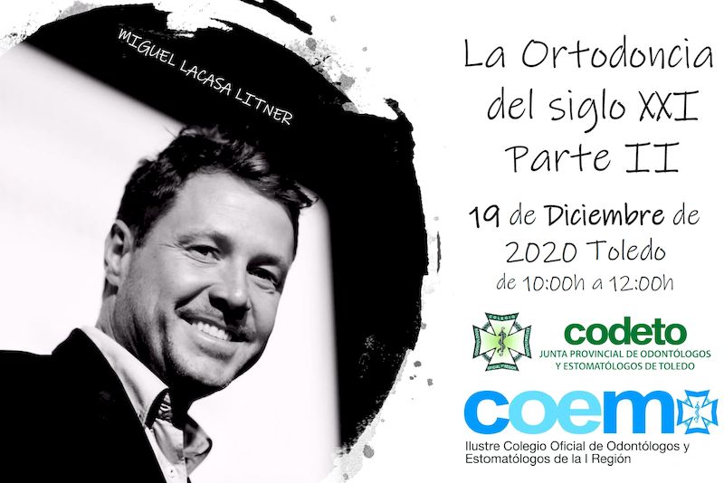 curso La Ortodoncia del siglo XXI parte II Diciembre Online por el COEM miguel lacasa litner